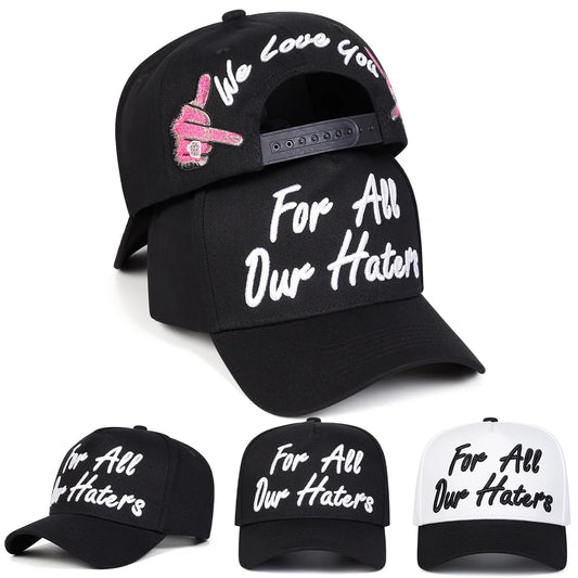 Unisex FOR ALL OUR HATERS Embroidery Baseball Caps Spring Autumn Outdoor Adjustable Casual Hats Sunscreen Hat Sports Cap